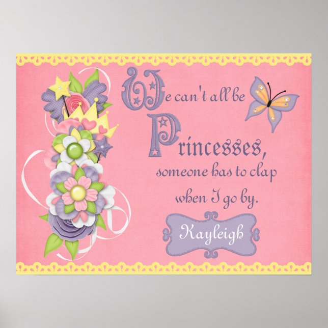 We can't all be Princesses Poster (Front)