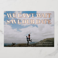 We Can't Wait Save Our Date Big Photo