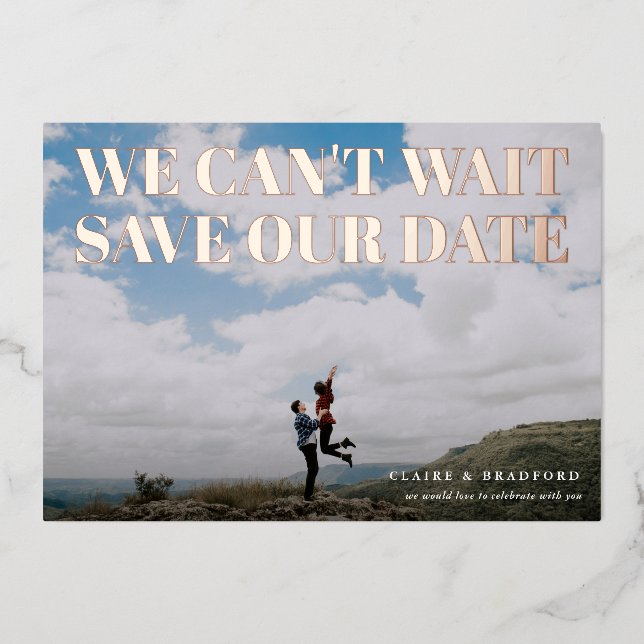 We Can't Wait Save Our Date Big Photo (Front)