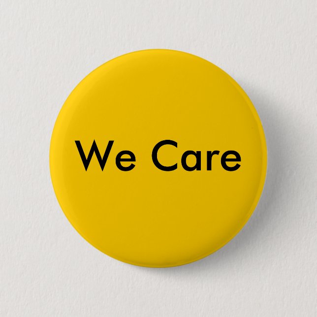 We Care 6 Cm Round Badge (Front)