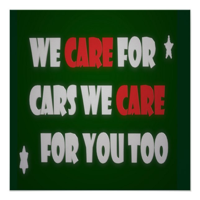 We Care For Cars        Poster (Front)