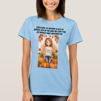 we care for the world that sustains us T-Shirt