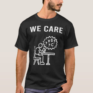 We Care World Dyslexia Awareness Day T-Shirt