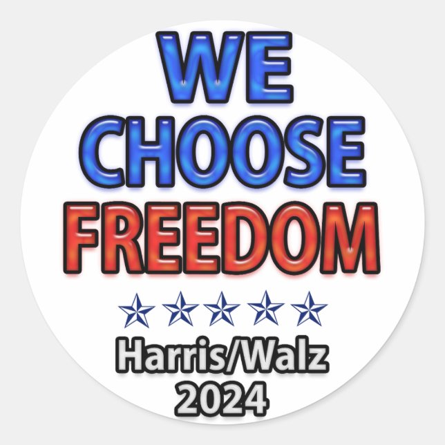 We Choose Freedom Harris Walz Classic Round Sticker (Front)