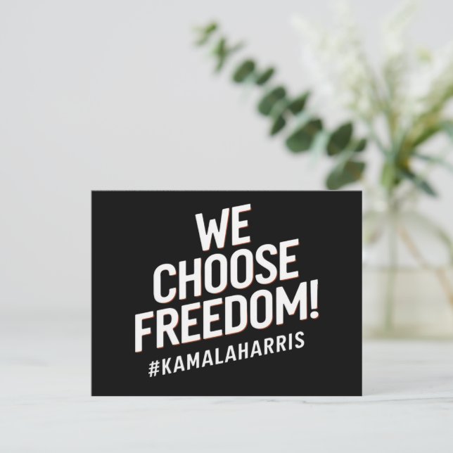 We Choose Freedom Kamala Harris 2024 Postcard (Standing Front)
