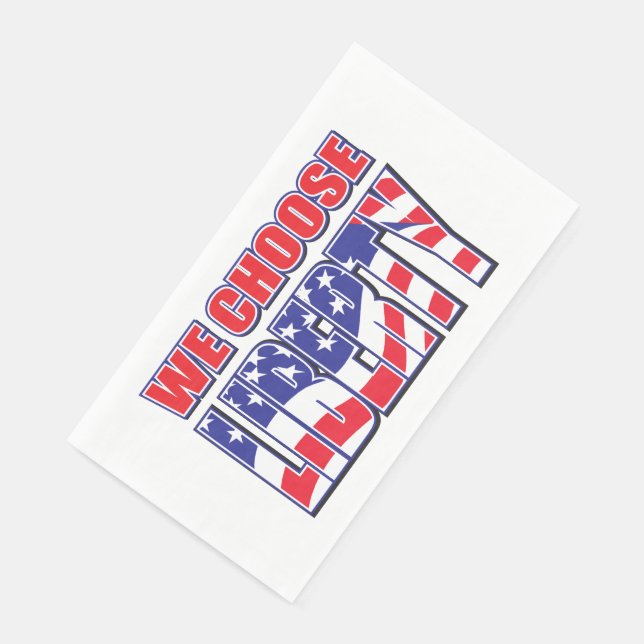 We Choose Liberty Napkin (Corner)
