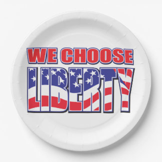 We Choose Liberty Paper Plate