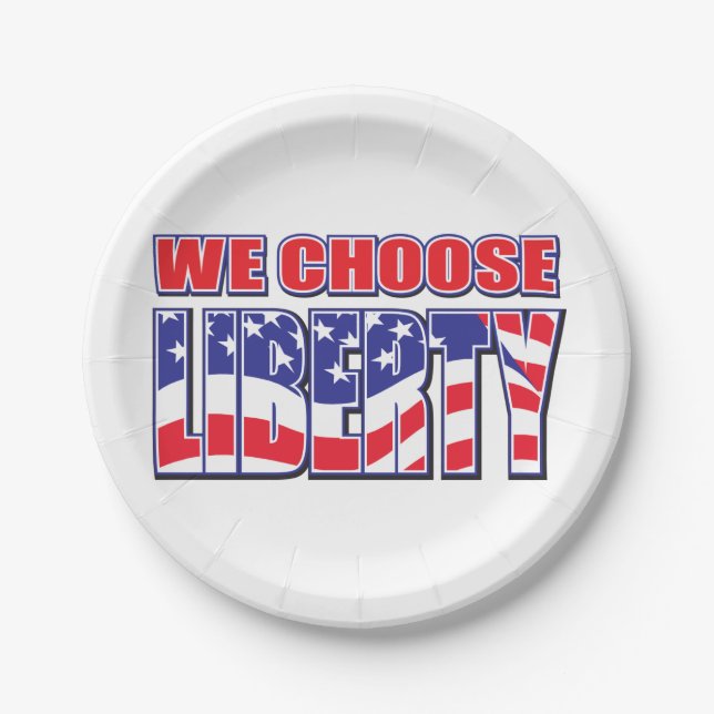 We Choose Liberty Paper Plate (Front)
