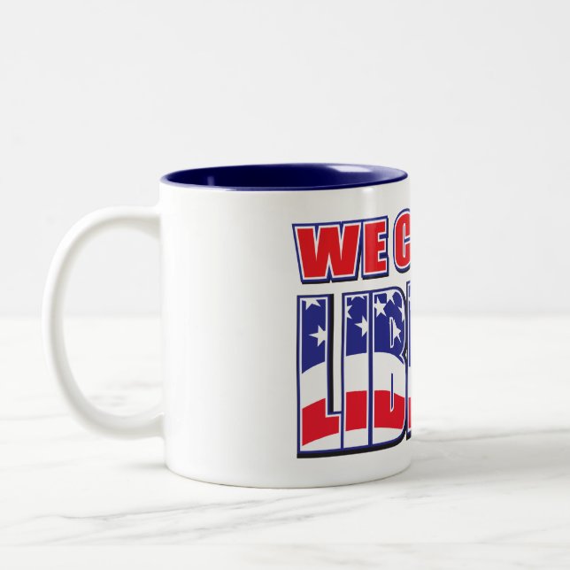 We Choose Liberty Two-Tone Coffee Mug (Left)
