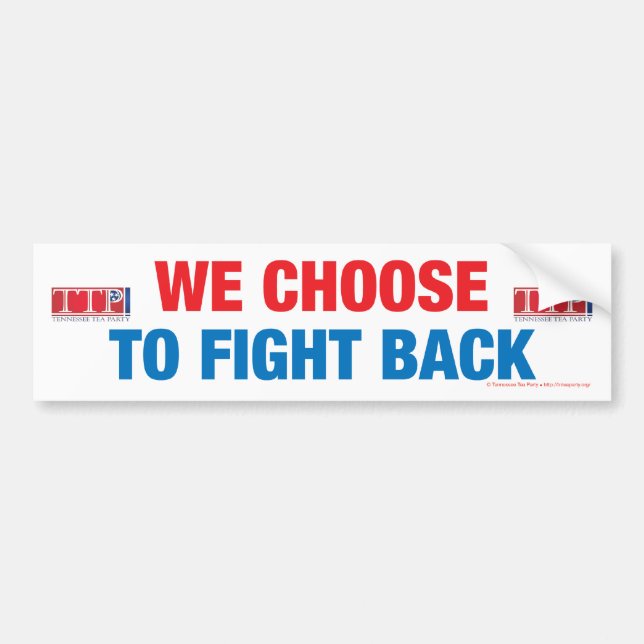 We Choose to Fight Back Bumper Sticker (Front)