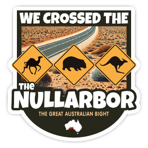 We Crossed the Nullarbor, Australia Sticker