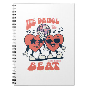 we dance to the same beat notebook