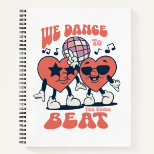 we dance to the same beat notebook