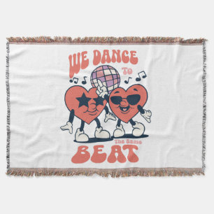 we dance to the same beat throw blanket