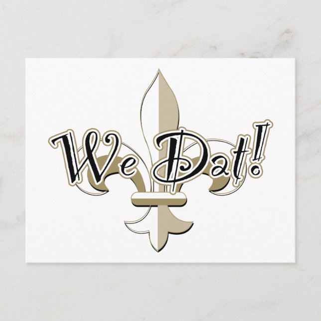 We Dat! Postcard (Front)