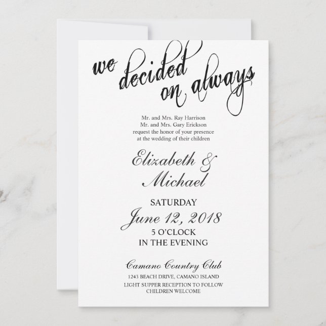 We Decided On Always Wedding Invitation (Front)