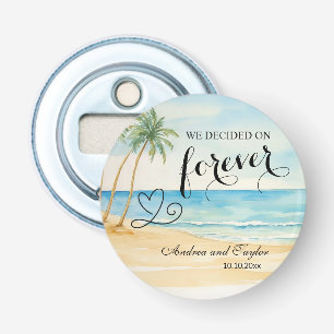 We decided on Forever Elegant Wedding favour Bottle Opener