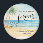 We decided on Forever Elegant Wedding favour Magnet<br><div class="desc">An elegant Wedding design with watercolor beach and palm trees that you can customise with your details.</div>