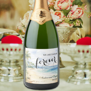 We decided on Forever Elegant Wedding Sparkling Wine Label