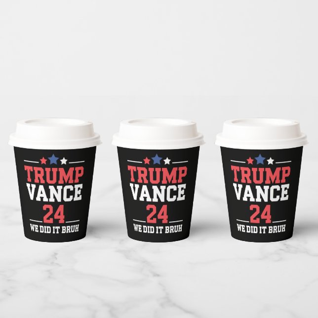 We Did It Bruh We Won Trump Vance 47th  Paper Cups (Multi)