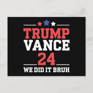 We Did It Bruh We Won Trump Vance 47th  Postcard