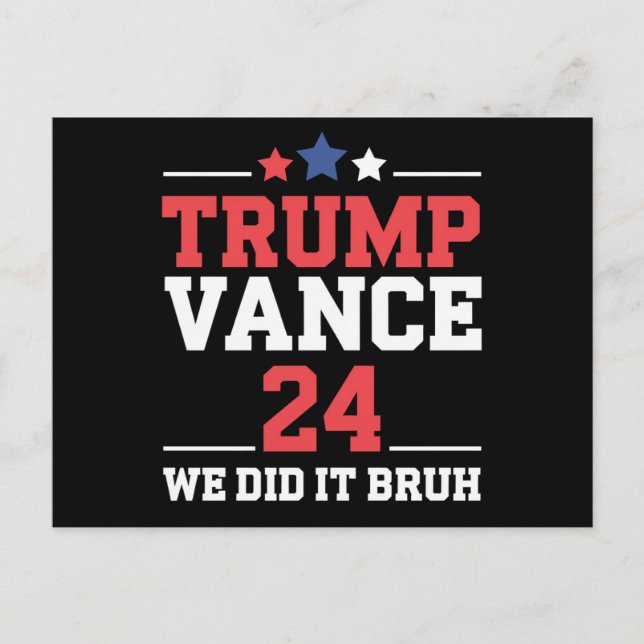 We Did It Bruh We Won Trump Vance 47th  Postcard (Front)