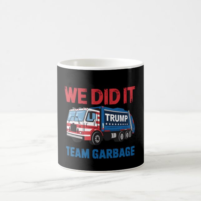 We Did It Team Garbage Trump President 47 USA Coffee Mug (Center)