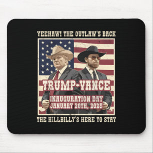 We Did It The Outlaw And The Hillbilly Trump Vance Mouse Mat