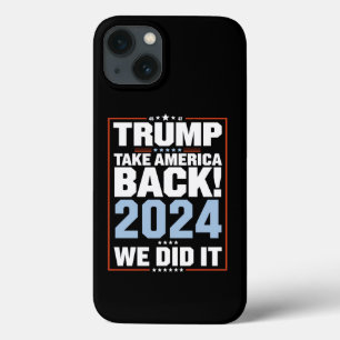 We Did It Trump USA Flag President 47 Trump  iPhone 13 Case