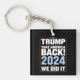 We Did It Trump USA Flag President 47 Trump  Key Ring