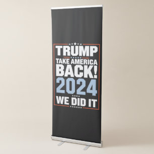 We Did It Trump USA Flag President 47 Trump Retractable Banner