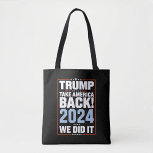We Did It Trump USA Flag President 47 Trump Tote Bag