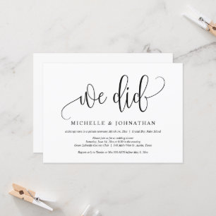 We did, Wedding Elopement Party Celebration Invitation