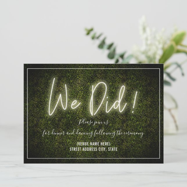 We Did White Neon Boxwood Wedding Reception  Invitation (Standing Front)