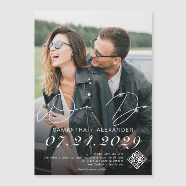 We Do 1 Photo Modern Scribble Script Save the Date Magnetic Invitation (Front)