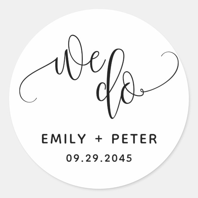 We Do Black Lovely Script Typography Wedding Classic Round Sticker (Front)