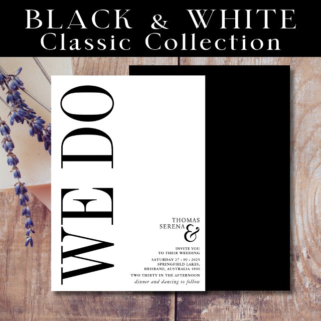We Do Black & White Monogram Typography Wedding Invitation (Creator Uploaded)