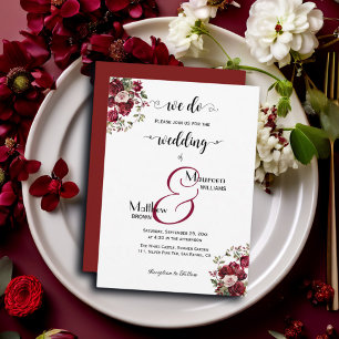 We do! Burgundy Floral Modern Script Wedding Invitation