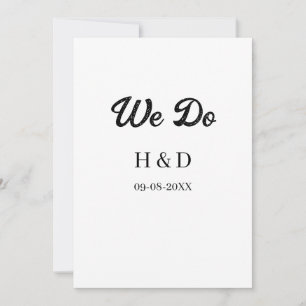 WE DO COUPLE NAME LETTER WEDDING DATE SIMPLE INVITATION