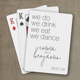 We Do Drink Eat Dance - Modern Wedding Playing Cards