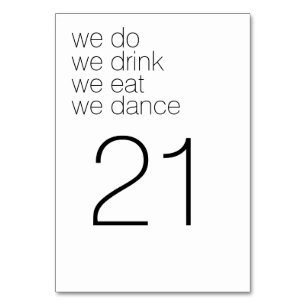 We Do Drink Eat Dance - Modern Wedding Table Number