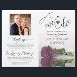 We Do! Dusty Mauve Rose Modern Wedding Program<br><div class="desc">This beautiful wedding program is both modern and elegant. The DIY folded design features modern script lettering on the front reading "we do" with the names of the couple and wedding date/location. There is a photo of a beautiful long-stemmed dusty rose or mauve pink coloured rose reflecting in a pool...</div>