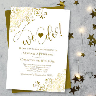 We Do! Elegant Frilly Gold & White Wedding Invitation