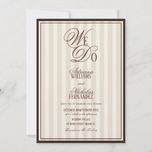 We Do Elegant Striped Espresso Wedding Invitation