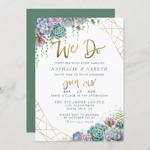 "We Do" Hand-Lettered Script & Succulent Wedding Invitation