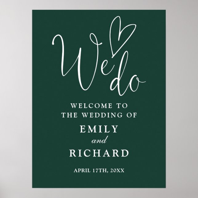 We Do Heart Emerald Green Wedding Welcome Sign (Front)