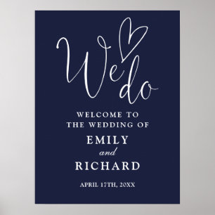 We Do Love Heart Navy Blue Wedding Welcome Sign