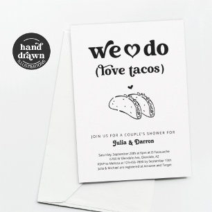 We Do Love Tacos Couples Wedding Shower Engagement Invitation