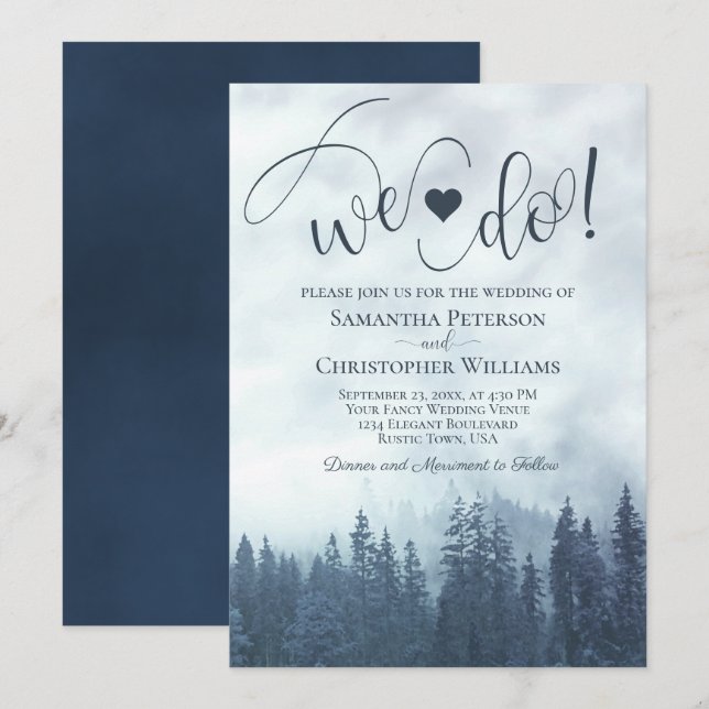 We Do! Misty Blue Pines Rustic Romantic Wedding Invitation (Front/Back)