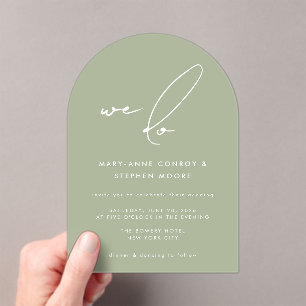 We Do Modern Sage Green Calligraphy Script Wedding Acrylic Invitations